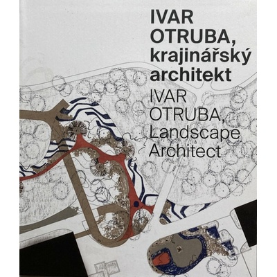 Ivar Otruba, krajinářský architekt