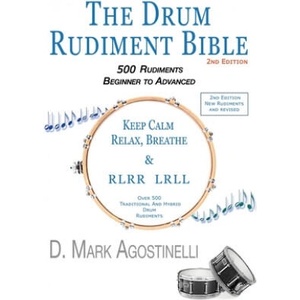 Drum Rudiment Bible | D Mark Agostinelli (ISBN: 9798756162196)