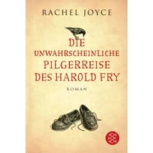 Die unwahrscheinliche Pilgerreise des Harold Fry | Rachel Joyce, Maria Andreas (2013)