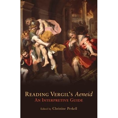 Reading Vergils Aeneid Perkell Christine