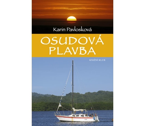 Osudová plavba