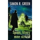Špion, který mne strašil - Simon R .Green