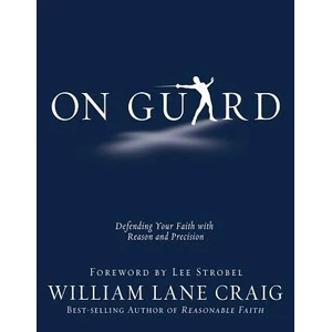 On Guard | WilliamLane Craig (ISBN: 9781434764881)