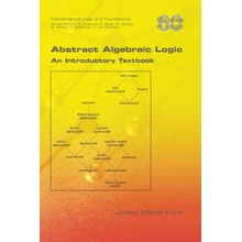 Abstract Algebraic Logic. An Introductory Textbook Font Josep MariaPaperback