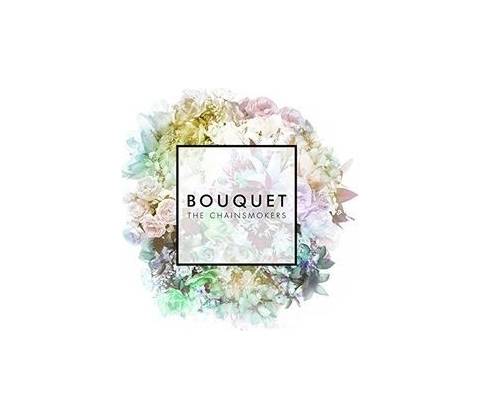 Chainsmokers - Bouquet CD