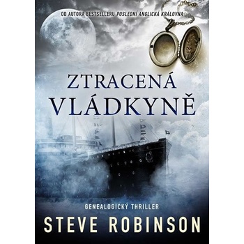 Ztracená vládkyně - Robinson Steve