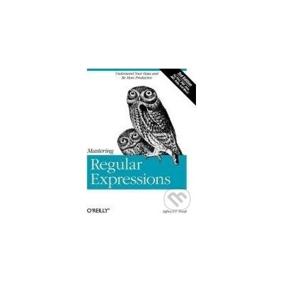 Mastering Regular Expressions Friedl Jeffrey E.F.Paperback