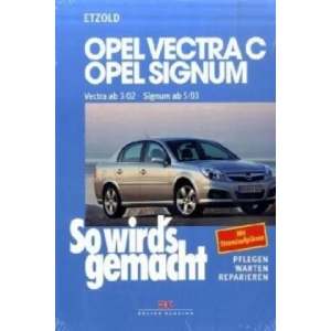 Opel Vectra C ab 3/02, Opel Signum ab 5/03 | Hans-Rüdiger Etzold (2004)