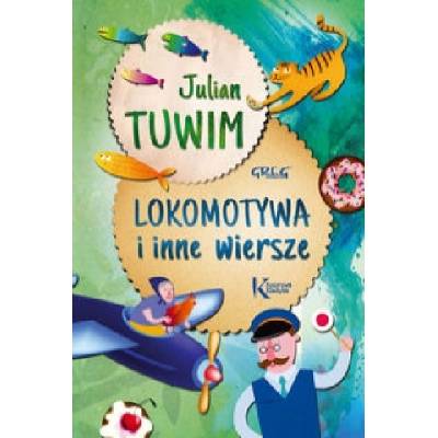 Lokomotywa i inne wiersze | Tuwim Julian
