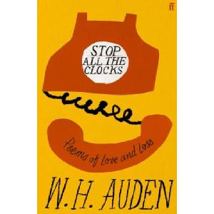 Stop all the clocks | W. H. Auden (ISBN: 9780571396825)