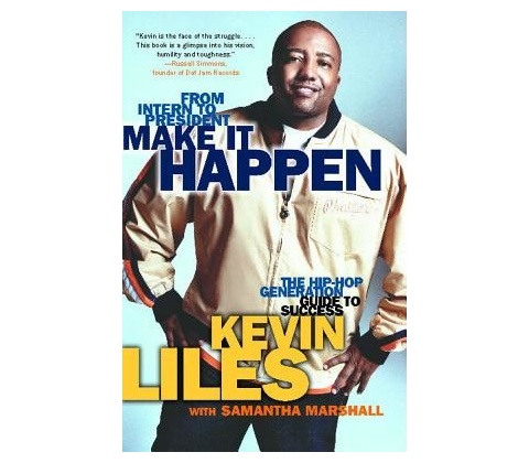 Make It Happen - Kevin Liles