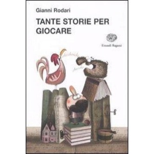 Tante storie per giocare | Gianni Rodari, A. L. CAntone (ISBN: 9788879268813)
