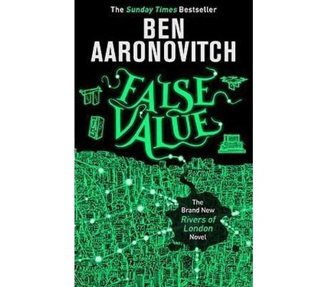 False Value - Ben Aaronovitch