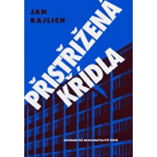 Přistřižená křídla - Rajlich Jan