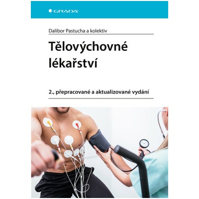 Tělovýchovné lékařství - MUDr. Dalibor Pastucha PhD, MBA