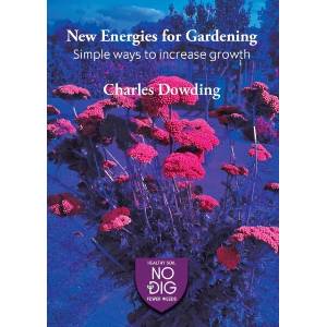 New Energies for Gardening | Charles Dowding (ISBN: 9781068397509)