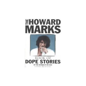 Howard Marks' Book Of Dope Stories | Howard Marks (2002)