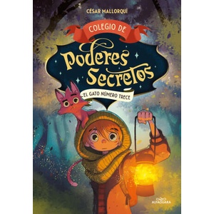 COLEGIO DE PODERES SECRETOS 1 EL GATO NUMERO 13 | CESAR MALLORQUI (2023)