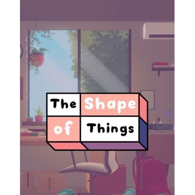 The Shape of Things