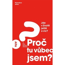 Proč tu vůbec jsem? - Nicky Gumbel