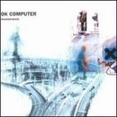RADIOHEAD: OK COMPUTER CD