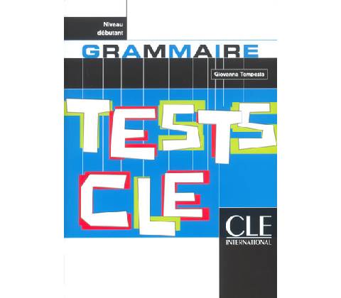 Tests CLE Grammaire Debutant