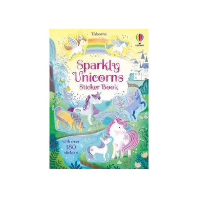 Sparkly Unicorns Sticker Book - Kristie Pickersgill, Usborne Publishing Ltd