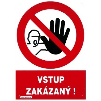 Samolepka Vstup zakázaný 210x297mm