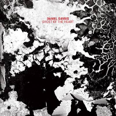 Daniel Davies - Ghost Of The Heart (Limited Edition) (Clear Coloured) (LP) (0843563174845)