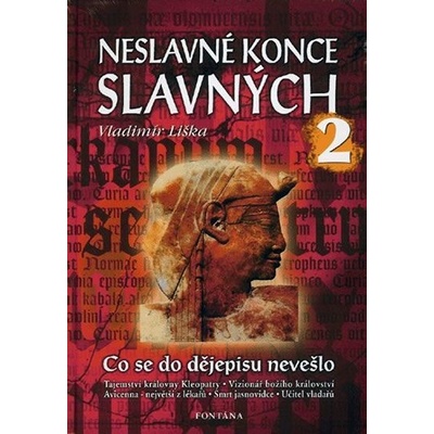 Neslavné konce slavných 2 - Vladimír Liška