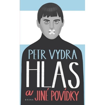 Hlas a jiné povídky - Petr Vydra