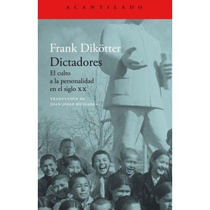 Dictadores | DIKÖTTER, FRANK (ISBN: 9788419036742)