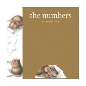 Mouse Book: The Numbers | Monique Faelix, Monique Felix, Monique Felix (ISBN: 9781568462356)