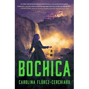 BOCHICA (SPANISH EDITION) | FLOREZ-CERCHIARO CAROLINA (ISBN: 9780063445475)