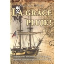 La Grace pluje!