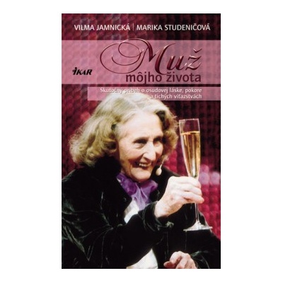 Muž môjho života - Vilma Jamnická, Marika Studeničová