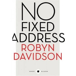No Fixed Address: Short Black 11 | Robyn Davidson (ISBN: 9781863957731)