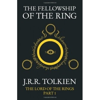 The Fellowship of the Ring: Fellowship of the... - J. R. R. Tolkien