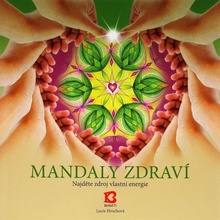 Mandaly zdraví - Lucie Hrochová