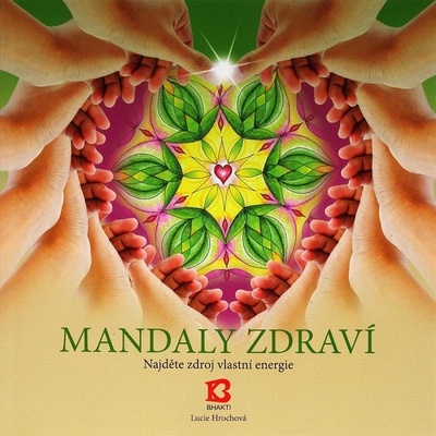 Mandaly zdraví - Lucie Hrochová