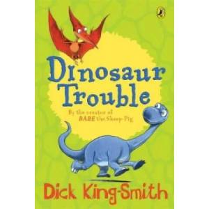 Dinosaur Trouble | Dick King-Smith (2006)