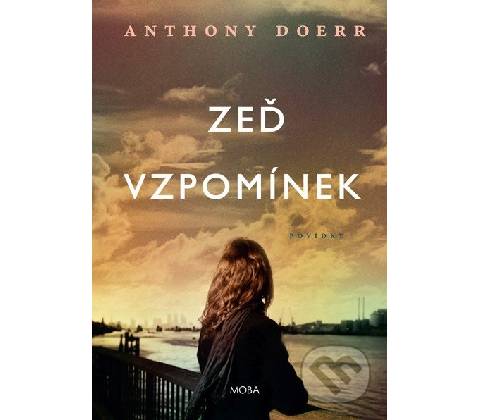 Zeď vzpomínek - Anthony Doerr
