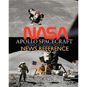 NASA Apollo Spacecraft Lunar Excursion Module News Reference | NASA (ISBN: 9781937684983)