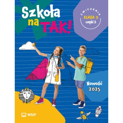 Szkoła na TAK! Karty ćwiczeń. Edukacja wczesnoszkolna. Klasa 3. Część 2