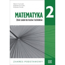 Nowe matematyka zbiór zadań dla klasy 2 liceum i technikum zakres podstawowy MAZP2