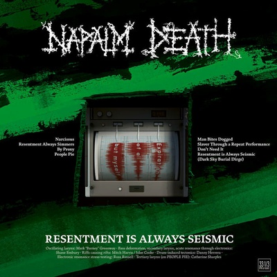 NAPALM DEATH - Resentment is Always Seismic LP