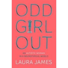 Odd Girl Out Laura James