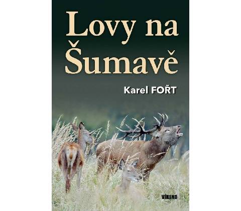 Lovy na Šumavě
