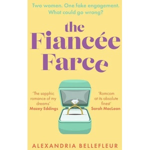 Fiancee Farce | Alexandria Bellefleur (ISBN: 9780349435619)
