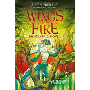 Wings of Fire Graphic Novel #3 | Mike Holmes (ISBN: 9783948638863)
